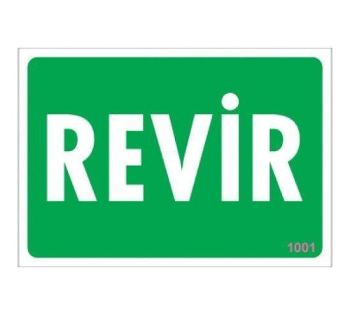 Revir Uyarı Levhası 17,5x25 KOD:1001 Revir Uyarı Levhası 17,5x25 KOD:1001