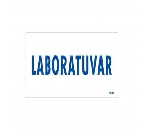 Laboratuvar Uyarı Levhası 17,5x25 KOD:1656 Laboratuvar Uyarı Levhası 17,5x25 KOD:1656