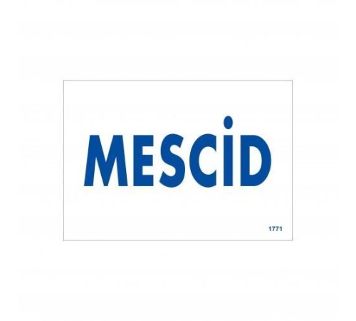Mescid Uyarı Levhası 17,5x25 KOD:1771