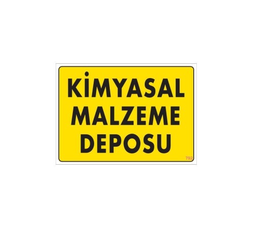 Kimyasal Malzeme Deposu Uyarı Levhası 25x35 KOD: 792 Kimyasal Malzeme Deposu Uyarı Levhası 25x35 KOD: 792
