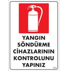 Yangın Söndürme Tüpü Uyarı Levhası 25x35 KOD:860