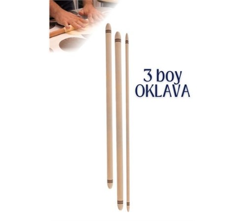 3 Model Oklava Seti 60 ve 80 Cm 3 Model Oklava Seti 60 ve 80 Cm