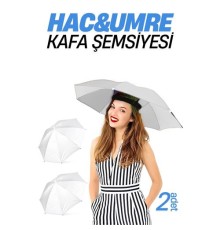 Hac Umre Kafa Şemsiyesi Güneş Koruma Şemsiyesi 2 adet
