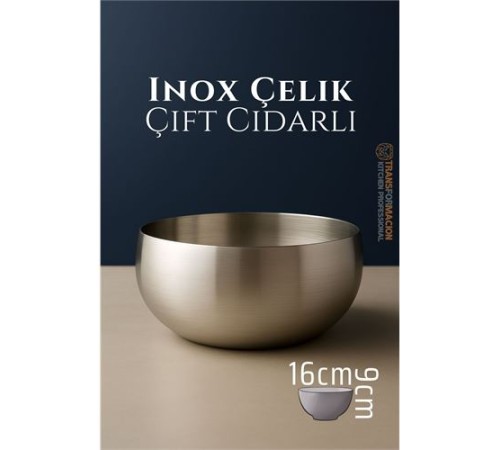 Çift Cidarlı Kase - Inox Çelik Kase 16 cm