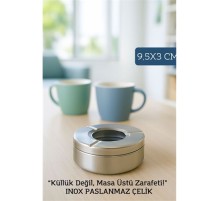 Inox Çelik Küllük – 9.5 cm x 3 cm | Modern, Hijyenik ve Dayanıklı Tasarım