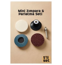 Profesyonel 50mm Mini Zımpara & Parlatma Seti: Keçe, Flap Disk, Kauçuk Tutucu & Şaft - 4 Parça