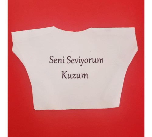 Seni Seviyorum Kuzum Yazılı Oyuncak Peluş Tişörtü