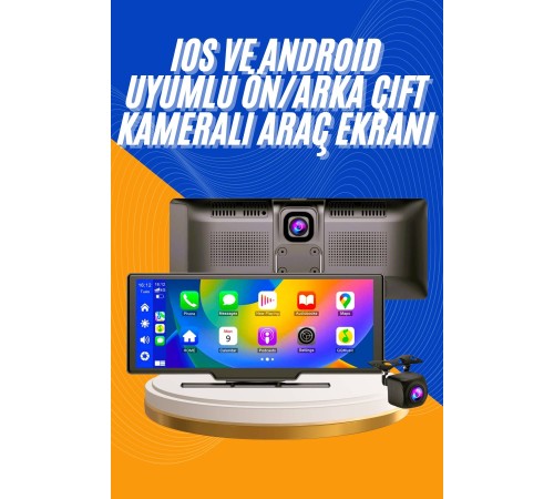 Android ve İOS Uyumlu Ön Arka Çift Kameralı Araç Ekranı Dokunmatik CarPlay