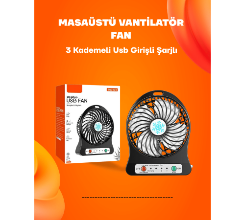 Mini Vantilatör Masaüstü – USB Girişli, Şarjlı, 3 Kademe, Sessiz Motor, Işıklı