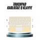 Android ve İOS Uyumlu Bluetooth Klavye Touchpad Slim Kablosuz Wifi Q Klavye