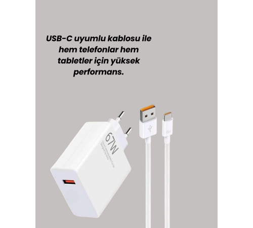 Güvenli ve Hızlı Şarj İçin 67W Turbo Adaptör Type-C Kablo ile