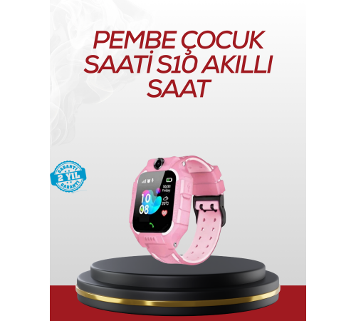S10 Akıllı Çocuk Saati Konum Takip ve Güvenlik Özellikli