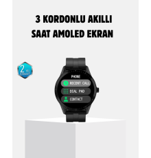 3 Kordonlu AMOLED Akıllı Saat – Sağlık Takipli