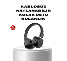 Kablosuz Kulak Üstü Bluetooth Kulaklık Güçlü Bas ve Katlanabilir Tasarım