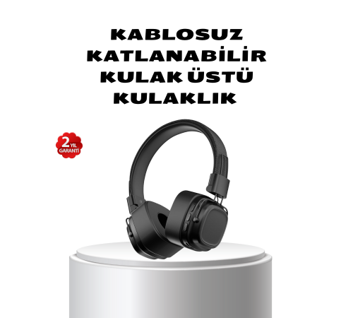 Kablosuz Kulak Üstü Bluetooth Kulaklık Güçlü Bas ve Katlanabilir Tasarım