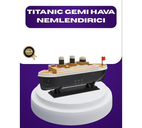 Titanik Gemi Tasarımlı LED Işıklı Hava Nemlendirici Buhar Efektli Oda Difüzörü