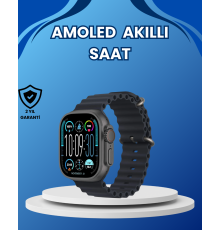 AMOLED Ultra Akıllı Saat 15 Gün Batarya Güçlü Ekran