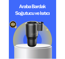 Araç İçi Isıtıcı Soğutucu Bardaklık 60°C Isıtma -4°C Soğutma