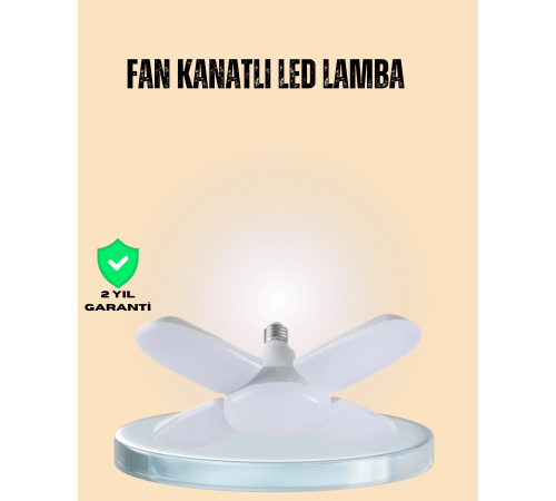 Yüksek Işık Güçlü LED Ampül 4 Kollu Katlanır Pervane Tasarım