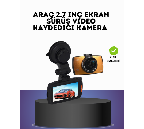 HD Araç Kamerası 2.7 İnç Ekran G Sensor Destekli