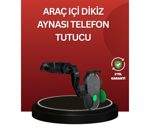 Ayarlanabilir Kıskaçlı Dikiz Aynası Telefon Tutucu Tüm Telefonlarla Uyumlu