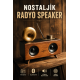 Nostaljik Görünümlü Bluetooth Bağlantılı Speaker
