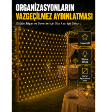 Dekoratif Ağ LED Işık ile Organizasyonlarınıza Masalsı Atmosfer