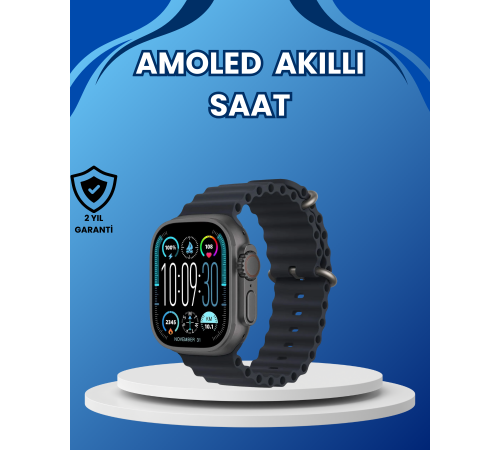 AMOLED Ultra Akıllı Saat 15 Gün Batarya Güçlü Ekran