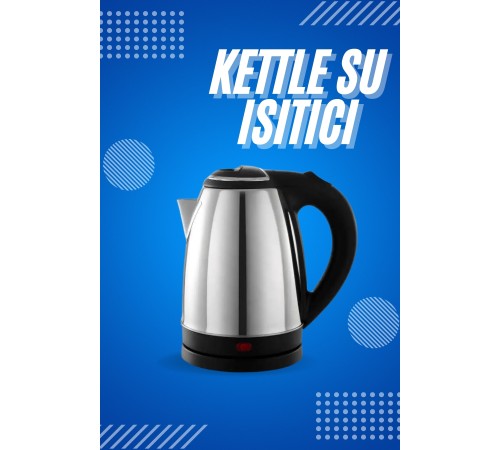 Elektrikli Paslanmaz Çelik Su Isıtcı Çelik Kettle 1.8 Lt. Uzun Ömürlü
