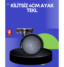 Sehpa ve Ekipmanlar İçin 4 cm Kilitsiz Ayak Tekli
