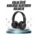 Kulak Üstü Bluetooth Kulaklık Yüksek Ses Kaliteli Ayarlanabilir