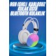 RGB Işıklı Yüksek Ses Kaliteli Kablosuz Kulak Üstü Bluetooth Kulaklık
