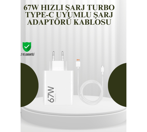 67W Güçlü Şarj Adaptörü ve Turbo Kablo Uzun Ömürlü Dayanıklı Tasarım