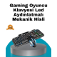 Mekanik Seti – LED Işıklandırma ve Ergonomik Mouse