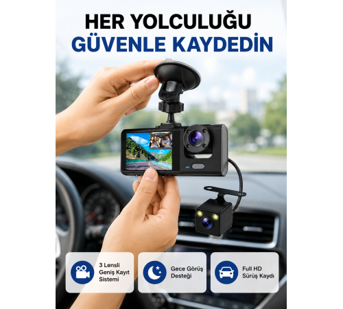 Üç Kameralı Araç İçi Kayıt Sistemi Full HD Gece Görüşlü ve G-Sensör Destekli