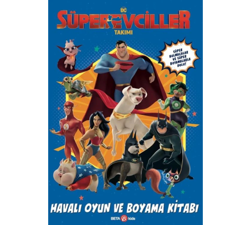 DC Süper Evciller Takımı - Havalı Oyun ve Boyama Kitabı