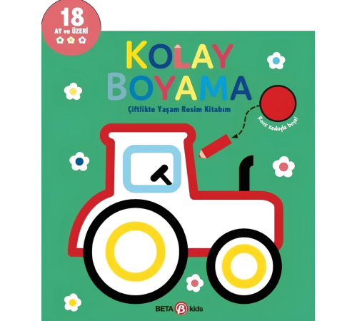 Kolay Boyama Çiflikte Yaşam Resim Kitabım