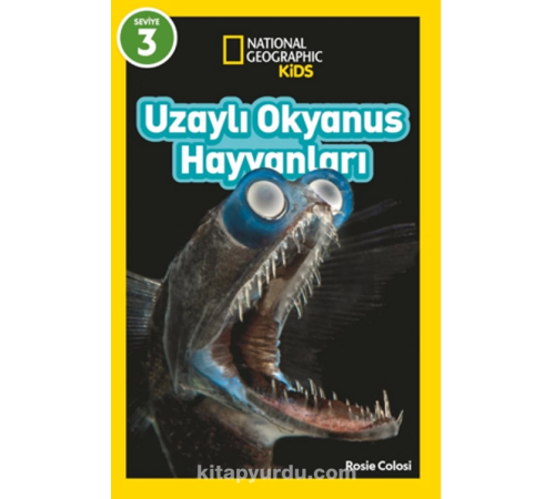 National Geographic Kids – Uzaylı Okyanus Hayvanları National Geographic Kids – Uzaylı Okyanus Hayvanları