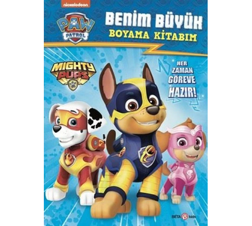 Paw Patrol Benim Büyük Boyama Kitabım Paw Patrol Benim Büyük Boyama Kitabım