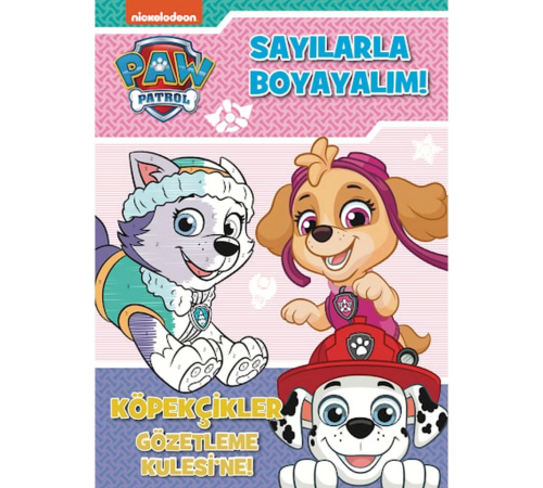 Paw Patrol Sayılarla Boyayalım! Paw Patrol Sayılarla Boyayalım!